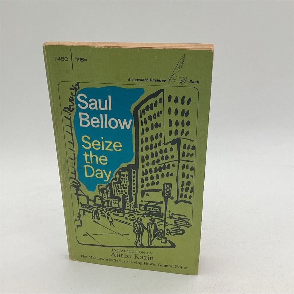 Seize The Day by Saul Bellow Paperback Novel Fawcett Premier Edition
